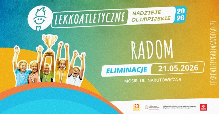 Zapraszamy na Lekkoatletyczne Nadzieje Olimpijskie w Radomiu!